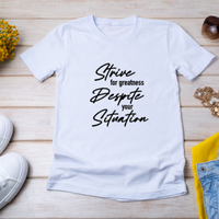 Strive for Greatness Classic Tee