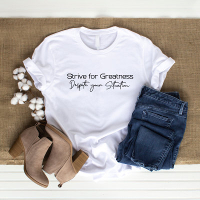 Strive for Greatness Bold Graphic Tee