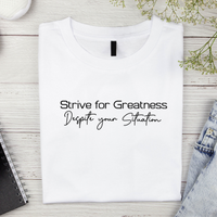 Strive for Greatness Bold Graphic Tee