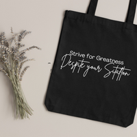 Strive for Greatness Inspo Tote