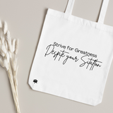 Strive for Greatness Inspo Tote