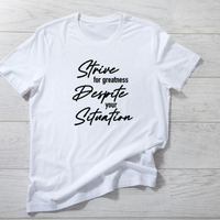 Strive for Greatness Classic Tee